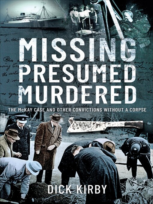 Title details for Missing Presumed Murdered by Dick Kirby - Available